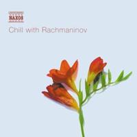 Naxos Deutschland Musik & Video Vertriebs-GmbH / Poing Chill With Rachmaninov