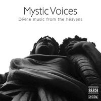 Naxos Deutschland Musik & Video Vertriebs-GmbH / Poing Mystic Voices