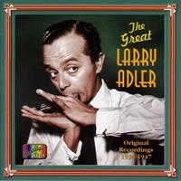 Larry Adler - The Great Larry Adler - Original Recordings 1934–1947 (CD)