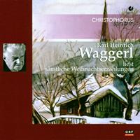 Note 1; Christophorus-Verlag Karl Heinrich Waggerl liest sämtliche Weihnachtserzählungen, 2 Audio-CDs