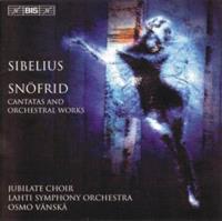 Jean Sibelius - Snofrid, Cantatas and Orchestral Works (Vanska) CD