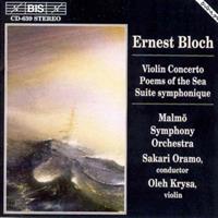 Ernest Bloch - Violin Concerto (Oramo, Malmo So, Krysa) CD