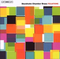 Stockholm Chamber Brass Foliations CD