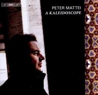 Peter Mattei - Peter Mattei: A Kaleidoscope CD