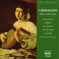 Naxos Deutschland GmbH / Kirchheim Caravaggio-Music Of His Time