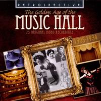 Naxos Deutschland Musik & Video Vertriebs-GmbH / Poing Golden Age of the Music Hall (1905-1934)