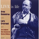 Arne Domnerus - Live Is Life CD