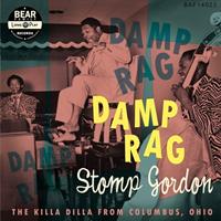 Stomp Gordon - Damp Rag - The Killa Dilla From Columbus, Ohio (LP & CD, 10inch, 45rpm)