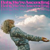 Rough trade Distribution GmbH / Herne BabyWe're Ascending