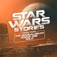 Sony Music Entertainment Germany / Sony Classical Star Wars Stories-The Mandalorian,Rogue One,Solo