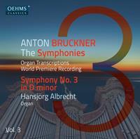 Naxos Deutschland GmbH / OehmsClassics Anton Bruckner Project-The Symphonies,Vol.3