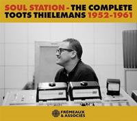 Galileo Music Communication Gm / Fremeaux & Associes Soul Station-The Complete Toots Thielemans 1952-