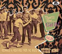 Bear Family Records That'll Flat Git It! Vol. 39 - Rockabilly & Rock 'n' Roll From The Vaults Of United Artists Records