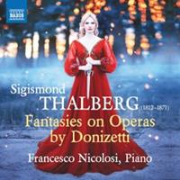 Naxos Deutschland GmbH / Naxos Fantasies On Operas By Donizetti