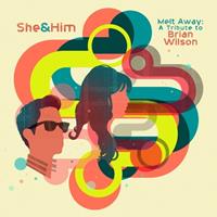 Concord She & Him - Melt Away: A Tribute to Brian Wilson