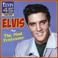 Elvis Presley - Elvis Sings The Mad Professor (CD)
