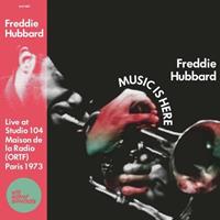 fiftiesstore Freddie Hubbard - Music Is Here: Live at Maison De La Radio (ORTF), Paris 1973 (Record Store Day 2022) LP