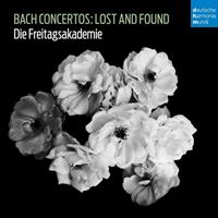 Harmonia Mundi / Sony Music Entertainment Bach Concertos: Lost and Found