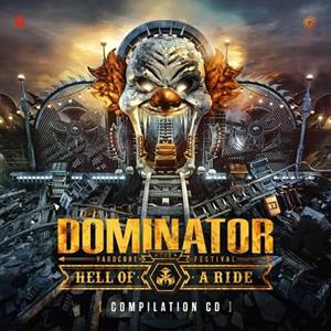 ROUGH TRADE / cloud 9 Dominator 2022-Hell Of A Ride
