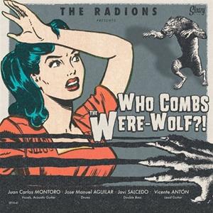 The Radions - Who Combs The Were-Wolf℃! (LP, 10inch)