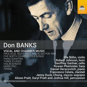 Naxos Deutschland GmbH / TOCCATA CLASSICS Don Banks: Vocal And Chamber Music