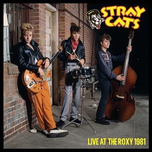 Stray Cats - Live At The Roxy 1981 (LP, Splatter Vinyl, Ltd.)