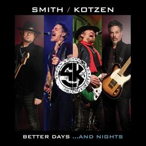 Smith & Kotzen - Better Days ...And Nights (CD)