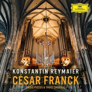 Deutsche Grammophon / Universal Music Cesar Franck: Trois Pieces & Trois Chorals