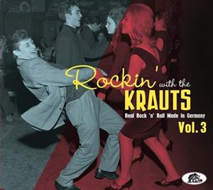 Various Artists - Rockin' With The Krauts - Real Rock 'n' Roll Made In Germany (CD), Vol. 3