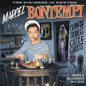 Marcel Bontempi - Crawfish, Troubles, Cats & Ghosts - Demos And Recordings 2015-2020 (LP+7inch)
