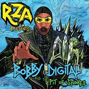 375 Media GmbH / RUFFNATION ENTERTAINMENT / CARGO Rza Presents: Bobby Digital And The Pit Of Snakes