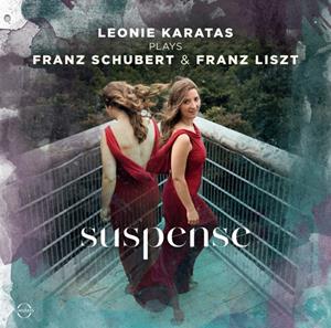 Warner Music Group Germany Hol / EuroArts Suspense-Leonie Karatas Plays Schubert & Liszt