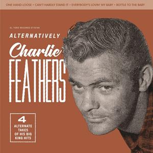 Charlie Feathers - Alternatively (7inch, 45rpm, EP)