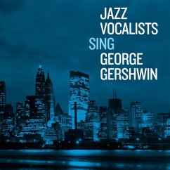 In-akustik GmbH & Co. KG / JACKPOT RECORDS Jazz Vocalists Sing George Gershwin (2-Cd Set)