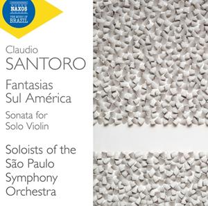 Naxos Deutschland GmbH / Naxos Fantasias Sul América/Sonata For Solo Violin