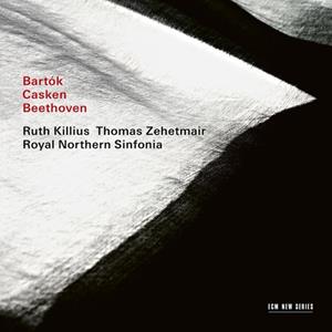 ECM Records / Universal Music Bartok,Casken,Beethoven