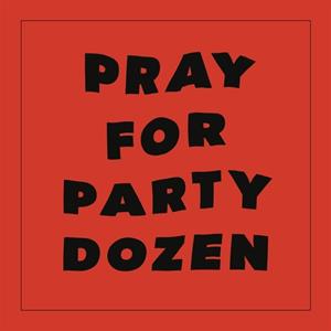 375 Media GmbH / TEMPORARY RESIDENCE / CARGO Pray For Party Dozen