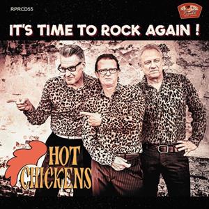 HOT CHICKENS - It's Time To Rock Again! (CD)