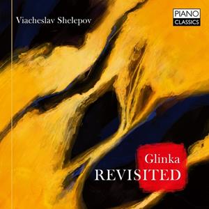 Edel Music & Entertainment GmbH / Piano Classics Glinka:Revisited
