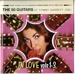 Tommy Garrett - The 50 Guitars Of Tommy Garrett – In Love Vol.1-3 (3-CD)
