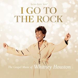 Sony Music Catalog / Sony Music Entertainment I Go To The Rock: The Gospel Music Of Whitney Hous