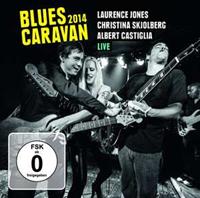 Laurence & Skjolberg,Christina & Castiglia Jones Blues Caravan 2014