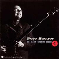 Pete Seeger American Favorite Ballads