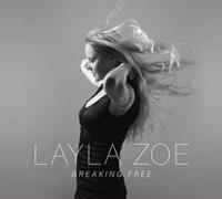 Layla Zoe Breaking Free