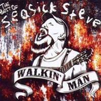Seasick Steve: Walkin' Man (The Best Of Seasick Steve)