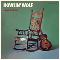 Howlin' Wolf [The Rockin' Chair Album]