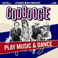 Godboogie - Play Music & Dance (CD)