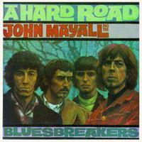 John & The Bluesbreakers Mayall Mayall, J: Hard Road-Remastered