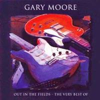 Very Best Of Gary Moore: Out In The Fields