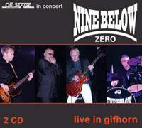 Nine Below Zero - Live In Gifhorn (2-CD)